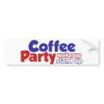 Coffee Party Movement Wake up Stand Up bumper stickers