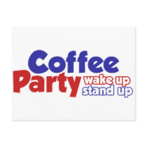 Coffee Party Movement Wake up Stand Up Post Card