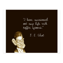 Coffee Sayings From T. S. Eliot Postcards