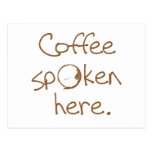 Coffee Spoken Here Post Card