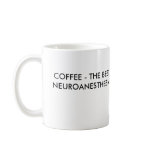 COFFEE - THE BEST NEUROANESTHESIA MUGS