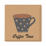 Coffee Time - magnet