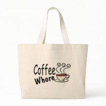 Coffee Whore Tote Bags