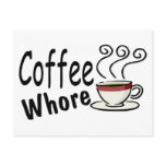Coffee Whore postcards