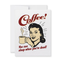 Coffee! You Can Sleep When You're Dead! Custom Announcements