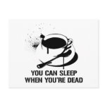 Coffee you can sleep when you're dead postcards