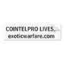 COINTELPRO LIVES!   exoticwarfare.com Bumper Stickers
