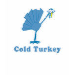 Cold Turkey t-shirts