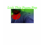 collage, Lick This Pussy Pop t-shirts
