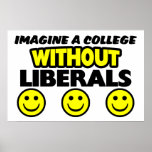 College Without Liberals! posters