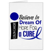Colon Cancer Awareness BELIEVE DREAM HOPE Greeting Cards