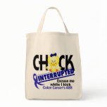 Colon Cancer Chick Interrupted 2 bags