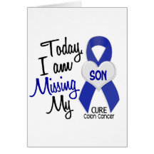 Colon Cancer MISSING MY SON Greeting Cards