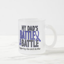 Colon Cancer MY BATTLE TOO 1 Dad Mug