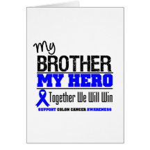 Colon Cancer My Brother My Hero Card