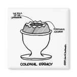 Colonial Eggacy Magnet