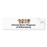 Colonial Mum's Bumper Sticker bumper stickers