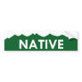 Colorado Native Bumper Sticker