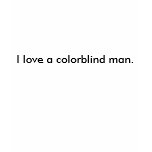 colorblind I love t-shirts