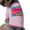 Colorful Feminism pet clothing