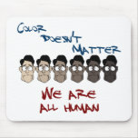 Colour Doesn't Matter - We Are All Human mousepads