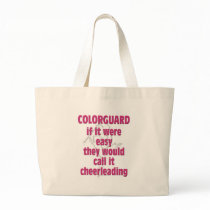 Colour Guard: If It Were Easy... Canvas Bag