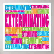 Colourful Exterminating Poster
