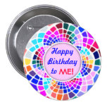Colourful Mosaic Happy Birthday to Me Pin