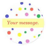 Colourful Polka Dots Your message Stickers Templat