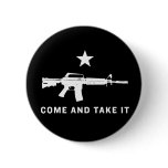 Come And Take It (AR15) Buttons