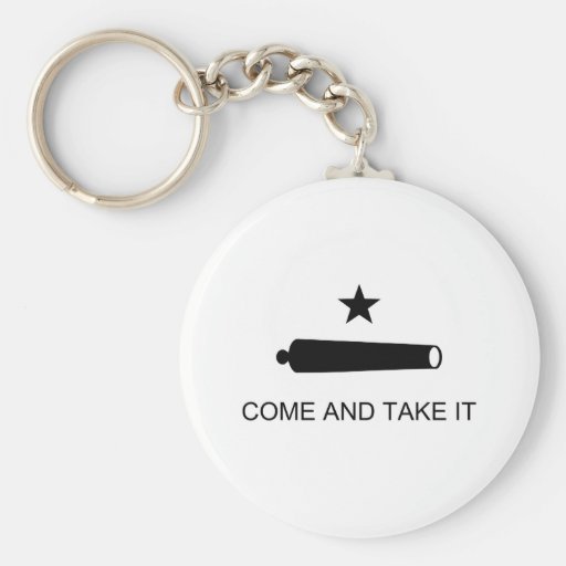Come and Take It Key Chain