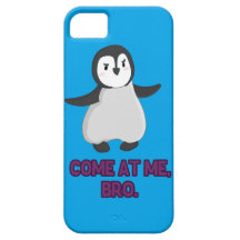 Come at Me, Bro Penguin iPhone 5 Case
