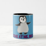Come At Me, Bro Penguin mug