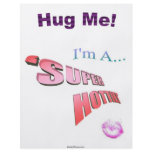 Come Give 'SUPER HOTTIE' A Hug! flyers