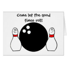 Come let the goodtimes roll! card