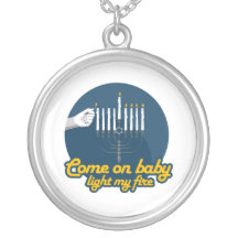 COME ON BABY LIGHT MY MENORAH -.png Custom Jewelry