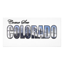 Come See Colorado Customized Photo Card