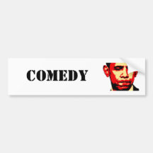 COMEDY bumper sticker