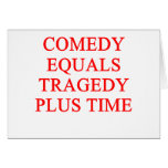 COMEDY equals tragedy Greeting Card