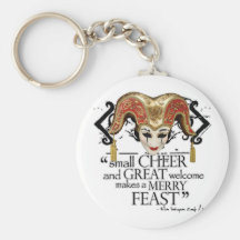 Comedy Of Errors Feast Quote Keychain