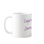 Comfortable Sweetness mugs