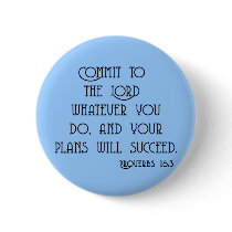 Commit to the Lord Bible Quote Tshirts Button