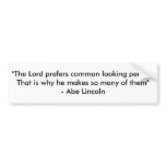 Common looking people bumper stickers