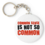 Common Sense is Not So Common keychains