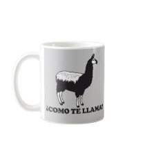 Como Te Llama Coffee Mugs