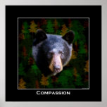 COMPASSION Black Bear Art Poster posters