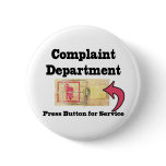 Complaints Department Pinback Buttons