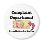 Complaints Department Fridge Magnet