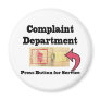 Complaints Department Fridge Magnet