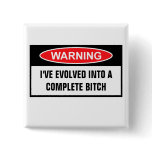Complete bitch